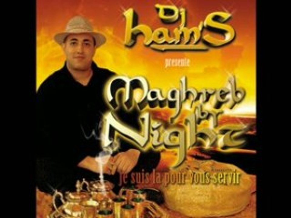 DJ HAM S Maghreb by night BIENTÔT DANS LES BAC,