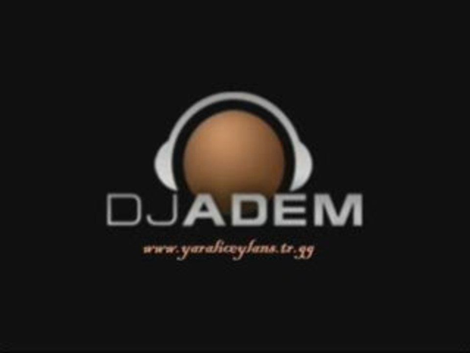 Dj adem