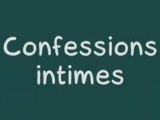 Confessions intimes