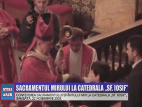 Sacramentul Mirului la Catedrala „Sf. Iosif”