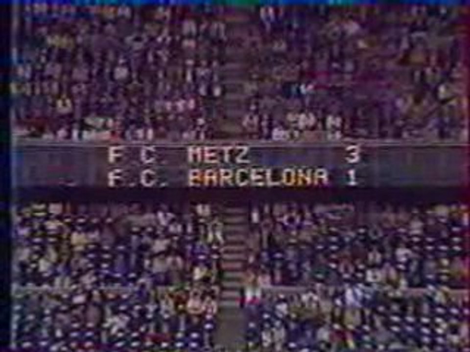 Barcelona-Metz 1-4 ! Année 1984-85