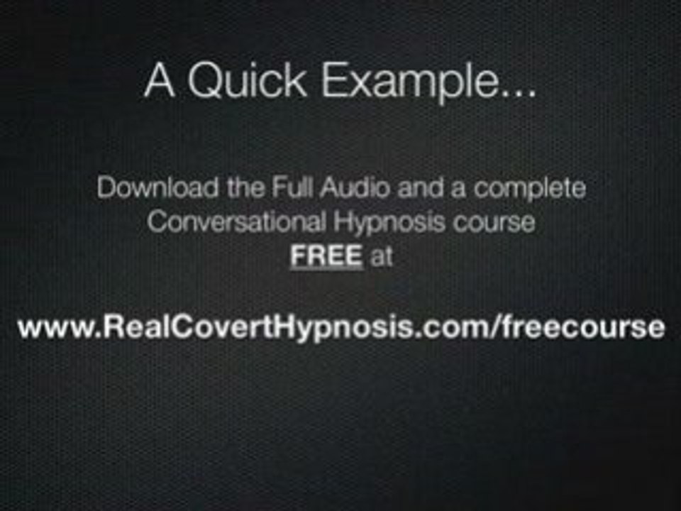 Conversational Hypnosis