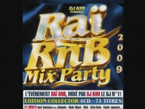 rai rnb mix party 2009 djkim statia alif hocine