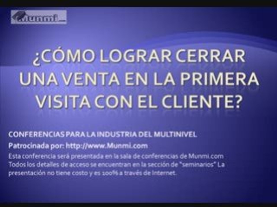 Multinivel: “Como Cerrar una Venta a la Primera”