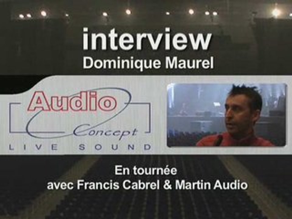 Dominique Maurel & Martin Audio (La Boite Noire)