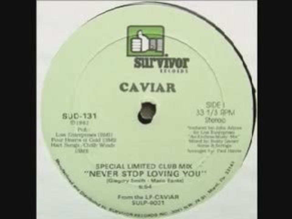 Caviar - Never stop loving you