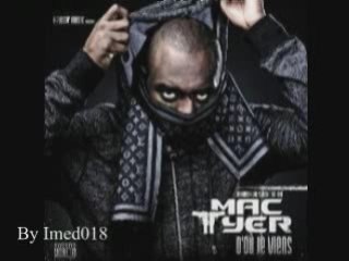 Exclu 2008 Mac Tyer - Laissez moi revendiquer