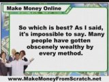 Ways To Make Fast Money - The Secrets Now Revealed