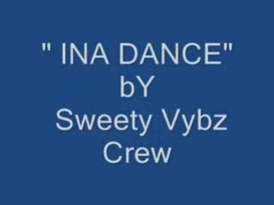 Ina dance by Sweety Vibz Crew