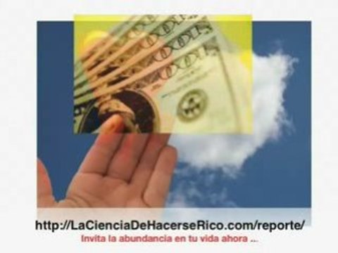 VIDEO La Ciencia de Hacerse Rico (Wallace D. Wattles)