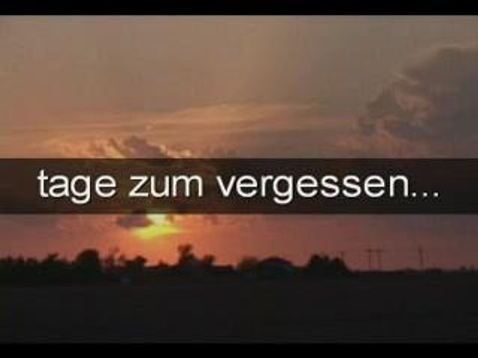 tage zum vergessen