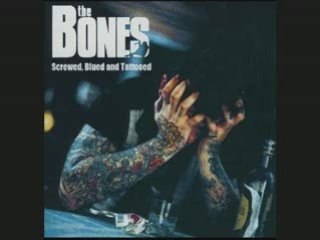The Bones - Cheap to take