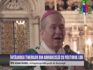 Omilie / Intalnirea tinerilor din Arhidieceza