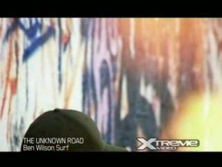 The Unknown Road - Ben Wilson Surf