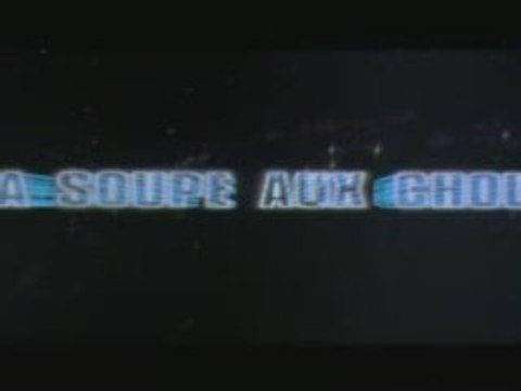 BANDE ANNONCE LA SOUPE AUX CHOUX STEFGAMERS