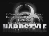 G-Town Madness & The Viper-Here it Comes(D-Block & S-Te-Fan)