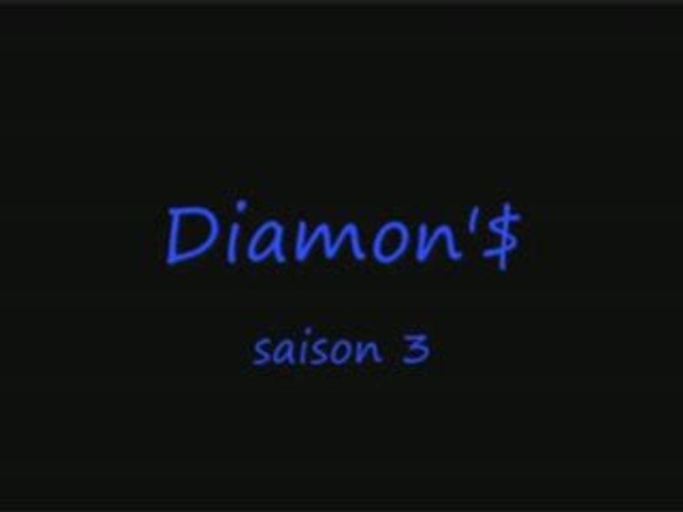 Diamon'$ Trailer season 3