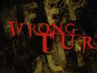 Wrong Turn - Teaser