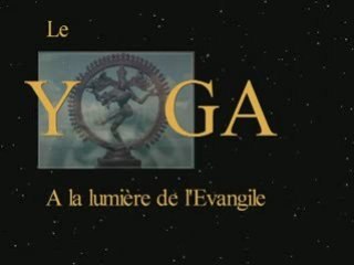 Le Yoga à la lumière de l'évangile