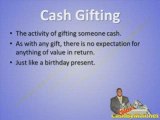 Cash Gifting | What is Cash Gifting?