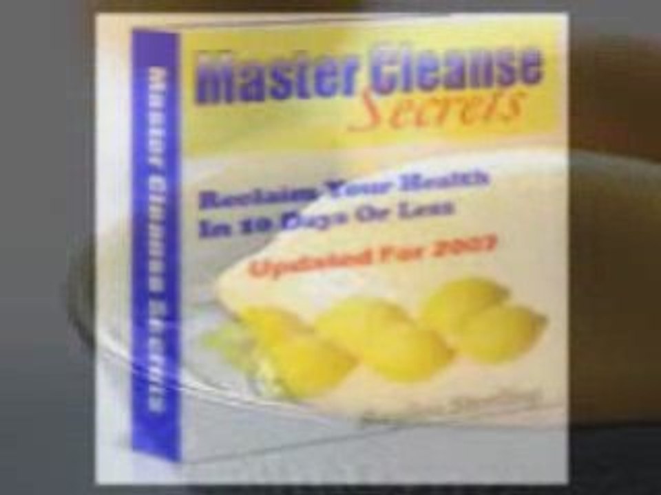 Master Cleanse Secrets 10 Day Diet for a healthy body