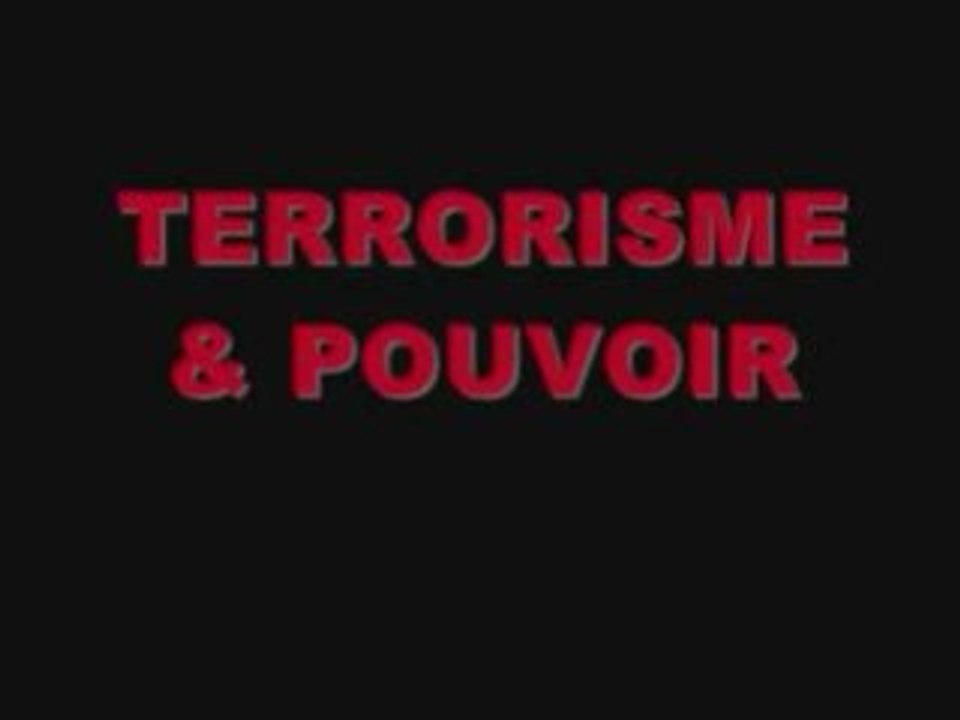 Terrorisme & pouvoir