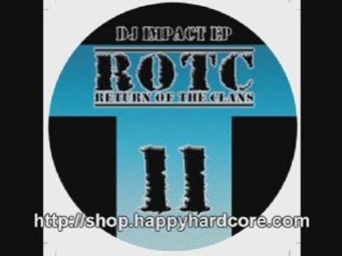 DJ Impact - Love the Music CLANS011 happy hardcore records