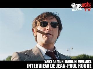 Interview Jean-Paul ROUVE pour FilmsActu