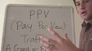 Pay Per View Advertising (PPV):  A Good Or Bad Idea?