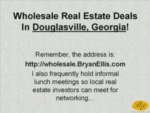Douglasville Wholesale Real Estate Deals from Bryan Ellis