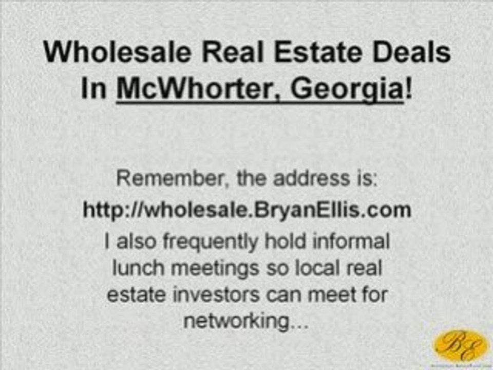 McWhorter Wholesale Real Estate Deals from Bryan Ellis