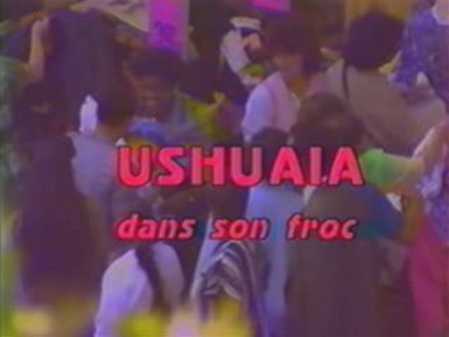 Les Inconnus - Ushuaia Dans Son Froc - Vidéo Dailymotion