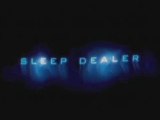 Sleep Dealer - Teaser
