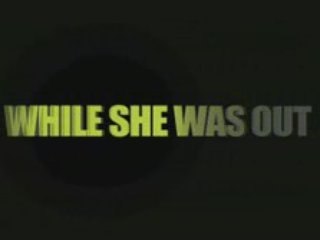 While She Was Out - Trailer