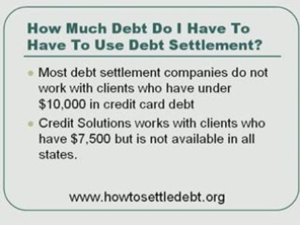 How much debt do you need to use debt settlement