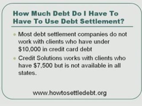 How much debt do you need to use debt settlement