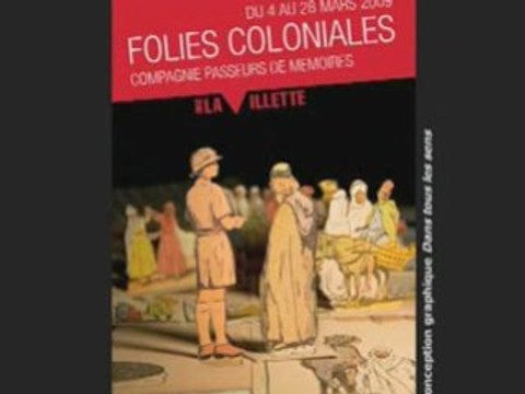 Folies coloniales de la compagnie Passeurs de mémoires
