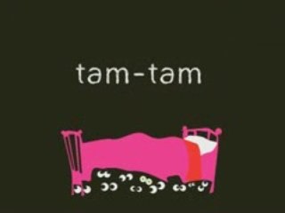 TAM TAM 1 Agnes de L'estrade