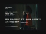 Un homme et son chien - Avec Jean-Paul Belmondo