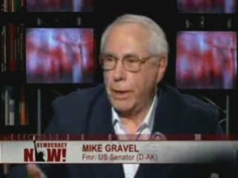 Mike Gravel interviewed by Democracy.org (non sous-titré)