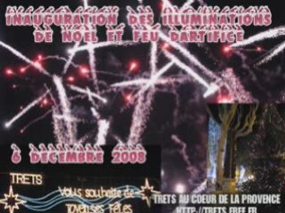 Illuminations Trets Noel2008 + feu dartifice