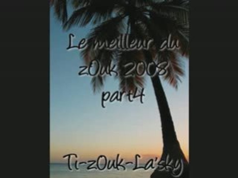 ZOUK 2008 PART.IV