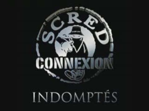 Scred Connexion - Indomptes