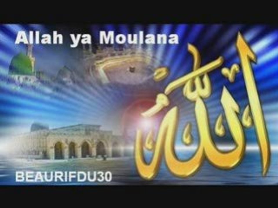Tout chanson allah ya moulana