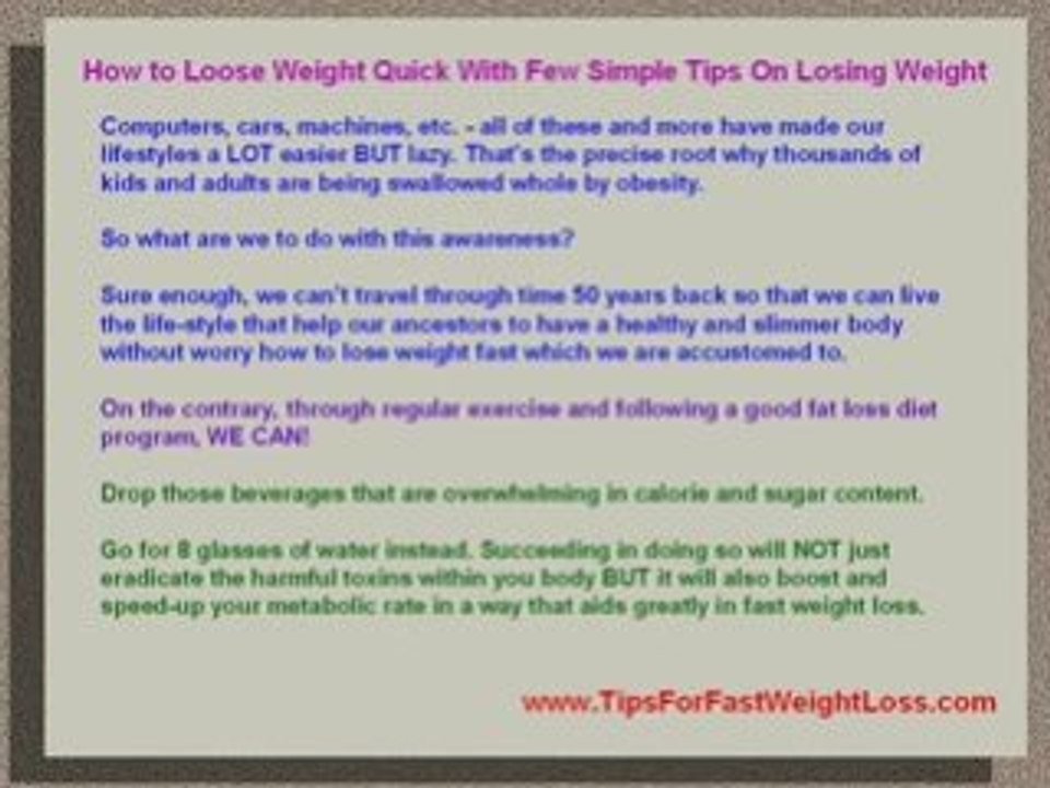 How to Loose Weight Quick With Simple Tips On Losing Weight