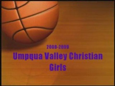 Girls Basketball: Umpqua Valley Chr. Preview (2008-2009)