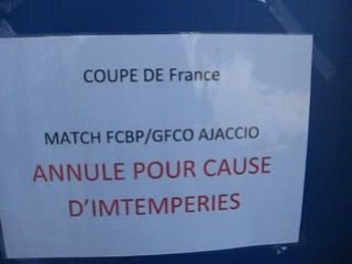 Coupe de  France - FC Bourg Péronnas -Ajaccio annulé