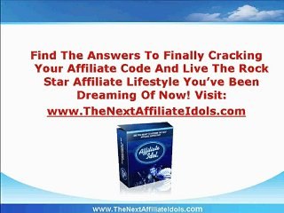 Buy The Next Affiliate Idol