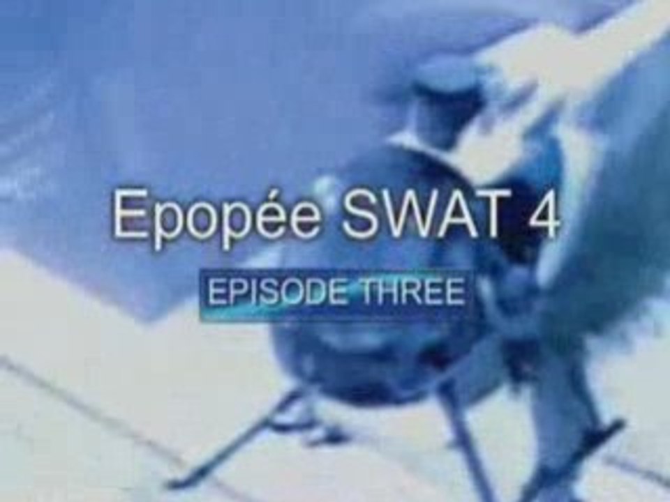 Epopée SWAT 4: Episde Three
