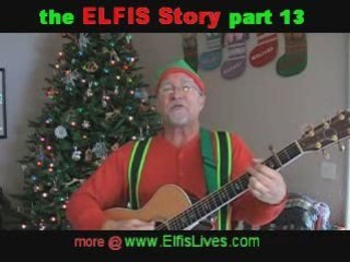 ELFIS Story part 13 Let It Go